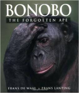 Frans de Waal & Frans Lanting, Bonobo, the forgotten ape