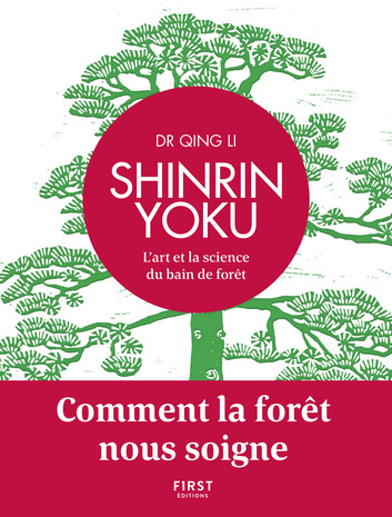 Page de garde du livre "Shinrin youku" du Dr. Quing Li